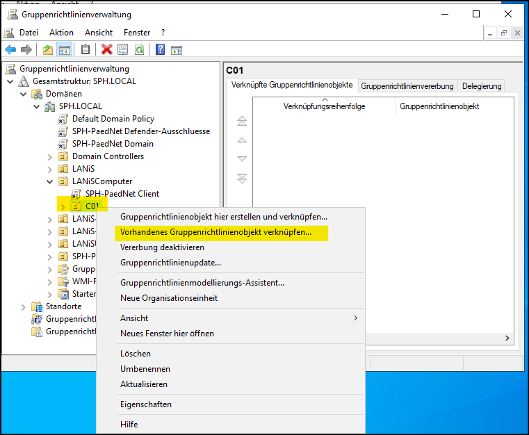 Gruppenrichtlinienverwaltung => Vorhandenes Gruppenrichtlinienobjekt verknüpfen...