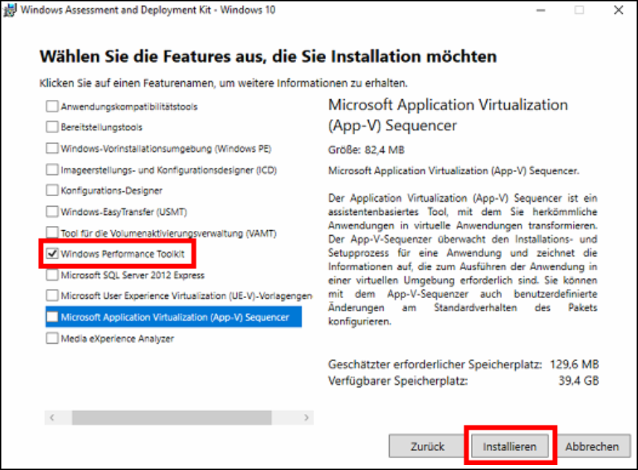 Das Bils zeigt, dass lediglich "Windows Performance Toolkit" ausgewählt werden darf und das anschließend der Button"Installieren" ausgewählt werden soll.