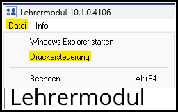 Aufruf Druckersteuerung aus dem Lehrermodul