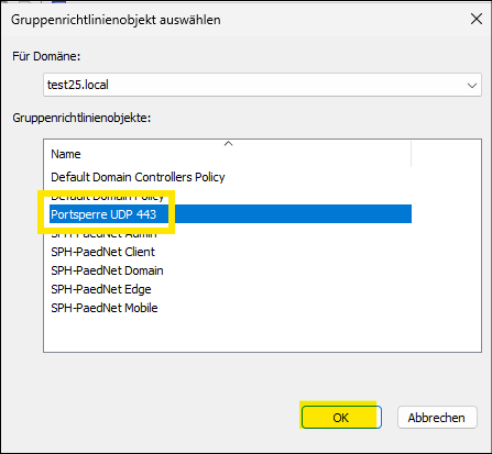 Gruppenrichtlinienobjekt "Portsperre UDP 443" auswählen