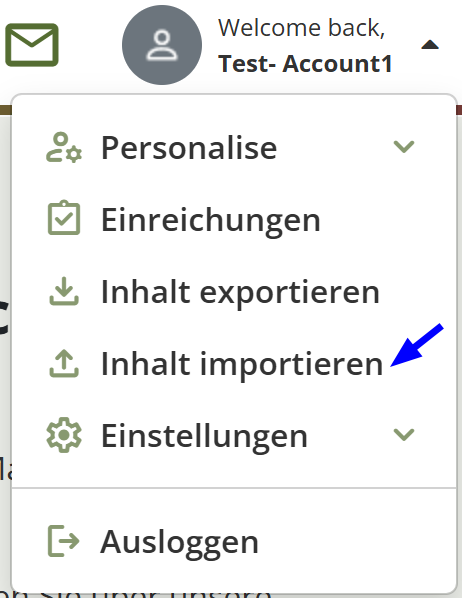 Screenshot zeigt Auswahlmenü oben rechts in dem „Inhalt importieren“ an vierter Stelle ausgewählt werden kann.