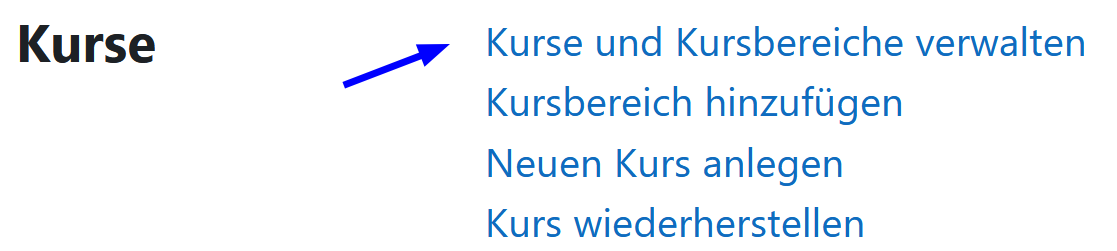 Der Pfeil zeigt auf die Auswahl "Kurse und Kursbereiche verwalten".